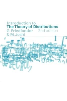 Introduction to the Theory of Distributions - F. G. Friedlander, M. Joshi
