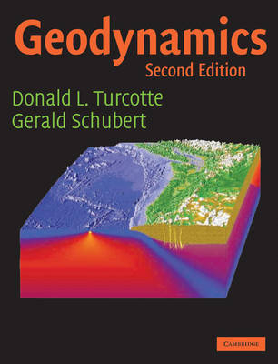 Geodynamics - Donald L. Turcotte, Gerald Schubert