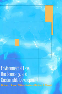 Environmental Law, the Economy and Sustainable Development - 