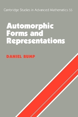 Automorphic Forms and Representations - Daniel Bump