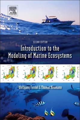 Introduction to the Modelling of Marine Ecosystems - W. Fennel, T. Neumann