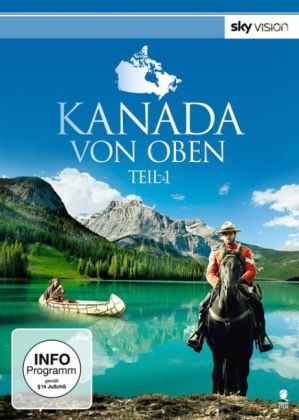 Kanada von oben. Tl.1, 1 DVD
