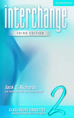Interchange Level 2 Class Audio Cassettes (3) - Jack C. Richards, Jonathan Hull, Susan Proctor