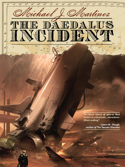 Daedalus Incident Revised -  Michael J. Martinez
