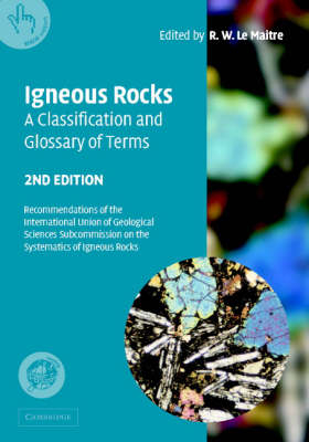 Igneous Rocks: A Classification and Glossary of Terms - 