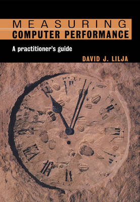 Measuring Computer Performance - David J. Lilja