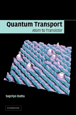 Quantum Transport - Supriyo Datta