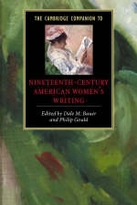 The Cambridge Companion to Nineteenth-Century American Women's Writing - 