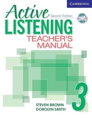 Active Listening 3 Teacher's Manual with Audio CD - Steve Brown, Dorolyn Smith