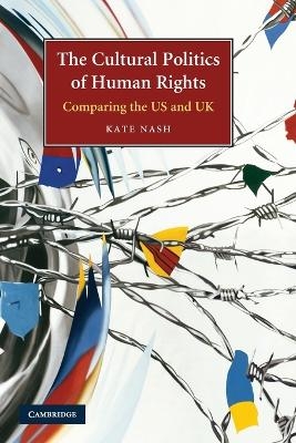 Cultural Politics of Human Rights - Kate Nash