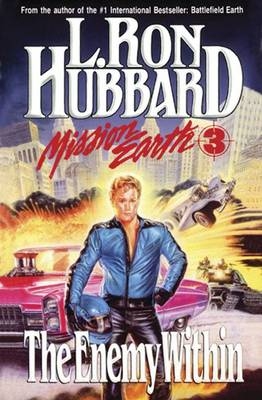 Mission Earth Volume 3: The Enemy Within -  L. Ron Hubbard