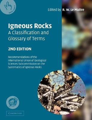 Igneous Rocks: A Classification and Glossary of Terms - 