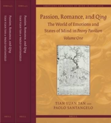 Passion, Romance, and Qing (3 vols.) - Tian Yuan Tan, Paolo Santangelo