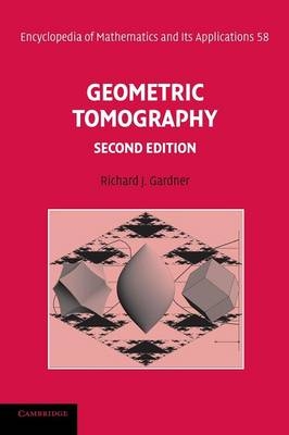 Geometric Tomography - Richard J. Gardner