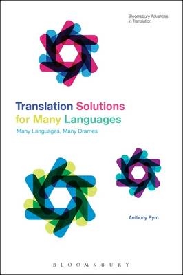 Translation Solutions for Many Languages -  Professor Anthony Pym