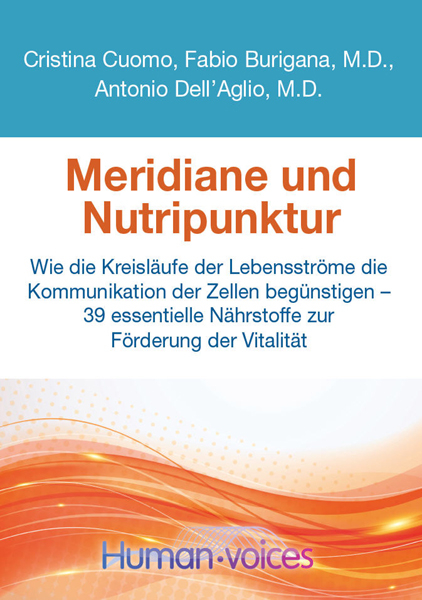 Meridiane und Nutripunktur - Cuomo Cristina, Fabio Burigana, Antonio Dell' Aglio