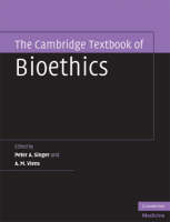 The Cambridge Textbook of Bioethics - 