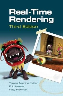 Real-Time Rendering -  Tomas Akenine-Moller,  Eric Haines,  Naty Hoffman