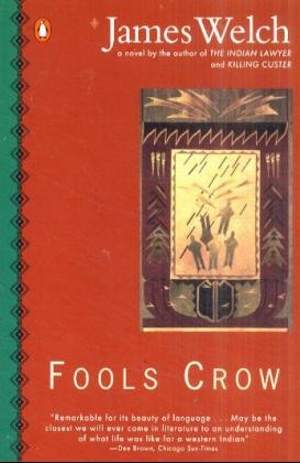 Fools Crow -  James Welch