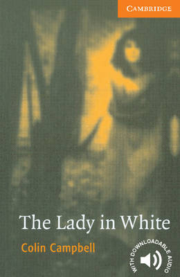 The Lady in White Level 4 - Colin Campbell
