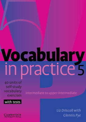 Vocabulary in Practice 5 - Liz Driscoll