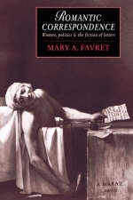 Romantic Correspondence - Mary A. Favret