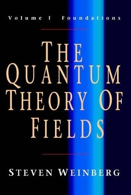 The Quantum Theory of Fields 3 Volume Paperback Set - Steven Weinberg