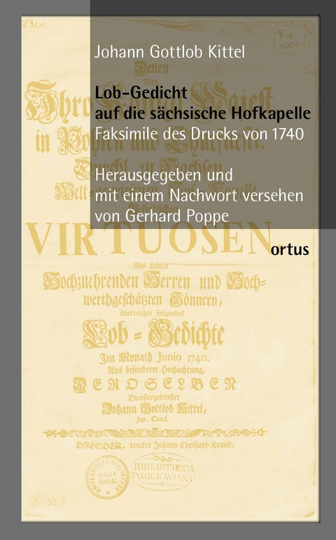 Lob-Gedicht auf die sächsische Hofkapelle - Johann G Kittel