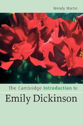 The Cambridge Introduction to Emily Dickinson - Wendy Martin