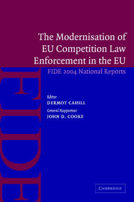 The Modernisation of EU Competition Law Enforcement in the European Union - 