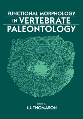 Functional Morphology in Vertebrate Paleontology - 