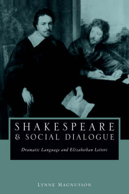 Shakespeare and Social Dialogue - Lynne Magnusson