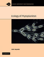 The Ecology of Phytoplankton - C. S. Reynolds