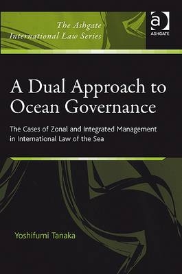 Dual Approach to Ocean Governance -  Yoshifumi Tanaka