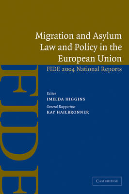 Migration and Asylum Law and Policy in the European Union - 