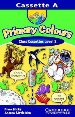 Primary Colours 2 Class Cassette - Diana Hicks, Andrew Littlejohn