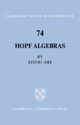 Hopf Algebras - Eiichi Abe