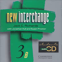 New Interchange Student's CD 3B - Jack C. Richards, Jonathan Hull, Susan Proctor
