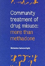 Community Treatment of Drug Misuse - Nicholas Seivewright