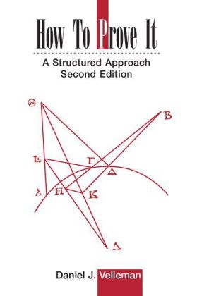 How to Prove It - Daniel J. Velleman