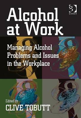 Alcohol at Work - 