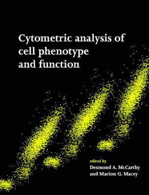 Cytometric Analysis of Cell Phenotype and Function - 
