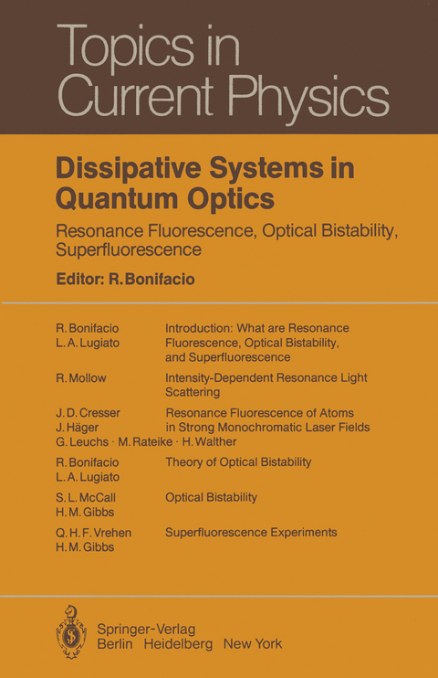 Dissipative Systems in Quantum Optics - 