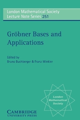 Gröbner Bases and Applications - 
