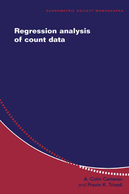 Regression Analysis of Count Data - A. Colin Cameron, Pravin K. Trivedi
