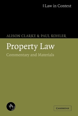 Property Law - Alison Clarke, Paul Kohler