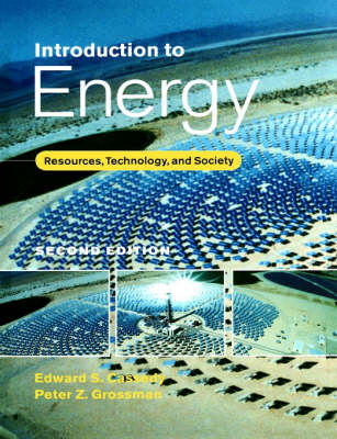 Introduction to Energy - Edward S. Cassedy, Peter Z. Grossman