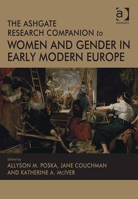 The Ashgate Research Companion to Women and Gender in Early Modern Europe -  Jane Couchman