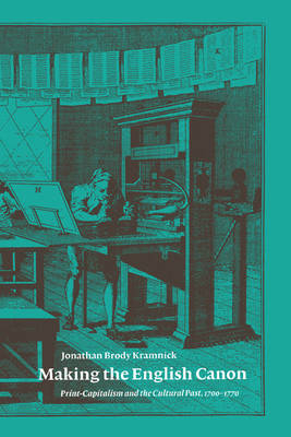 Making the English Canon - Jonathan Brody Kramnick