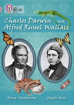 Charles Darwin and Alfred Russel Wallace - Anna Claybourne
